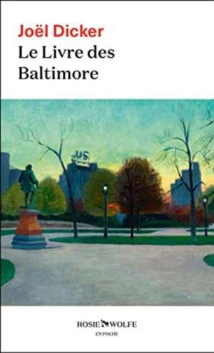 Le Livre des Baltimore de Joël Dicker