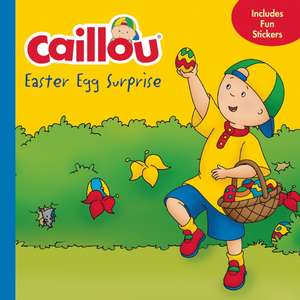 Caillou, Easter Egg Surprise: Easter Egg Stencil included de Kim Thompson