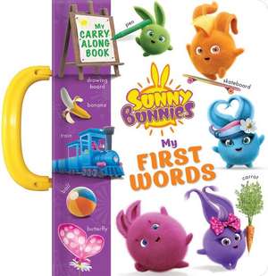 Sunny Bunnies: My 100 First Words: A Carry Along Book de Carine Laforest