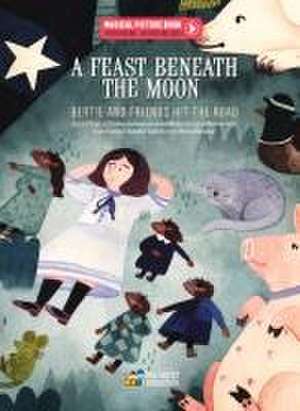 A Feast Beneath the Moon de Christiane Duchesne