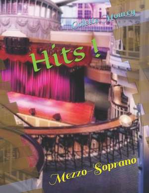 Hits !: Mezzo-Soprano de Colette Mourey