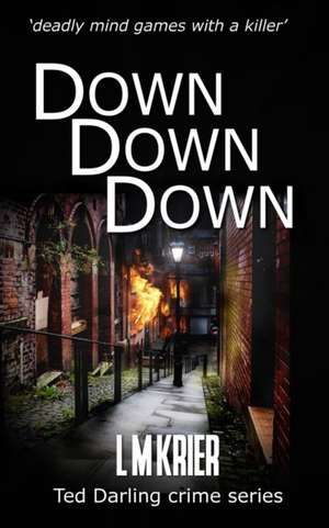 Down Down Down de L M Krier