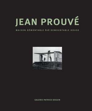 Jean Prouve: Maison Demontable 8x8 Demountable House de Galerie Patrick Seguin