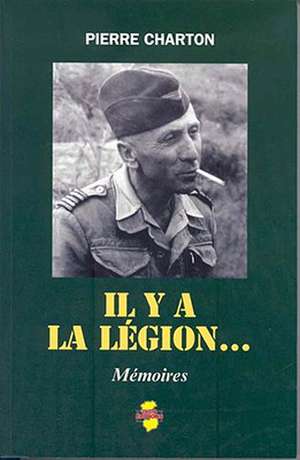 Il y a la Legion...