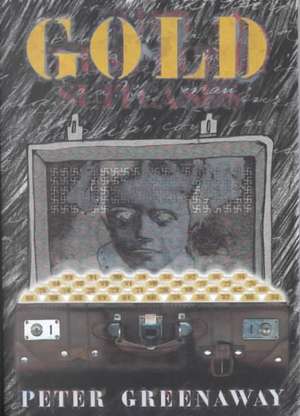 Gold de Peter Greenaway