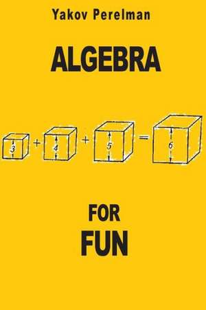 Algebra for Fun: A Short Story