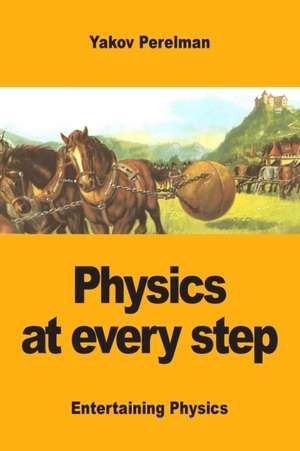 Physics at every step de Yakov Perelman