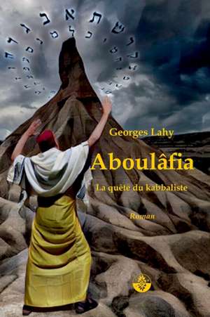 Aboulâfia de Georges Lahy