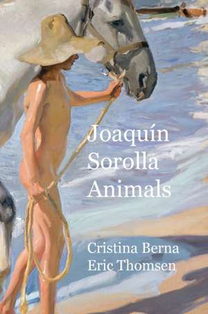 Joaquín Sorolla Animals de Cristina Berna