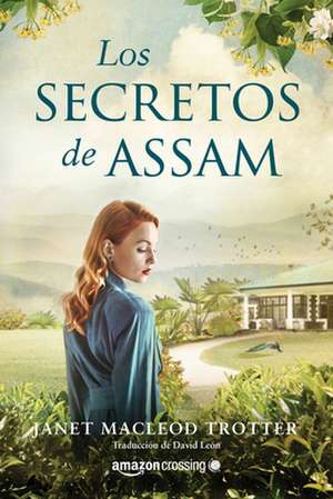 Los Secretos de Assam de Janet Macleod Trotter