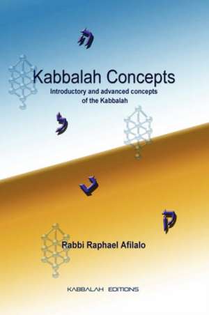 Kabbalah Concepts de Rabbi Raphael Afilalo