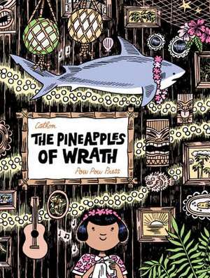 The Pineapples of Wrath de Cathon