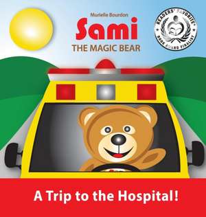 SAMI THE MAGIC BEAR de Murielle Bourdon
