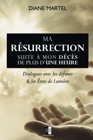 Ma Résurrection de Diane Martel