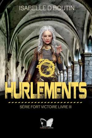 Boutin, I: FRE-HURLEMENTS