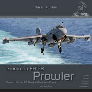 Grumman EA-6B Prowler: Aircraft in Detail de Robert Pied