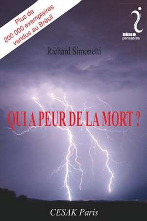 Qui a Peur de La Mort de Richard Simonetti