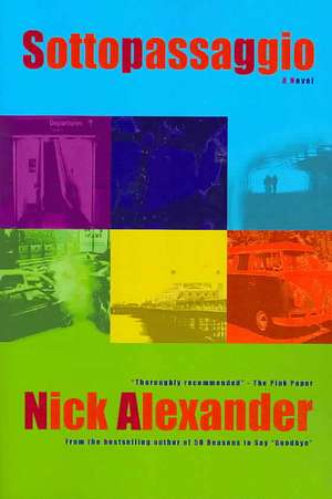 Sottopassaggio de Nick Alexander