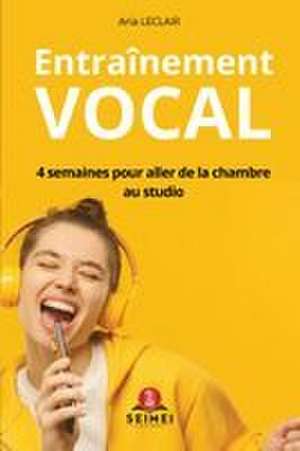 ENTRAINEMENT VOCAL de Aria Leclair