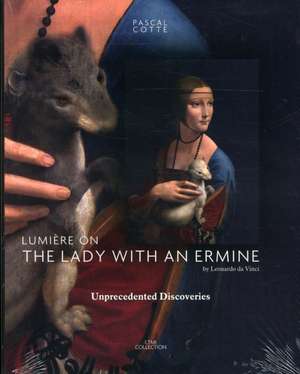 Lumiere on the Lady with an Ermine de Pascal Cotte