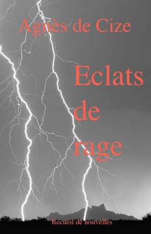 Eclats de Rage