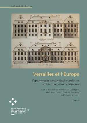 Versailles et l'Europe Volume 2 de Thomas W. Gaehtgens