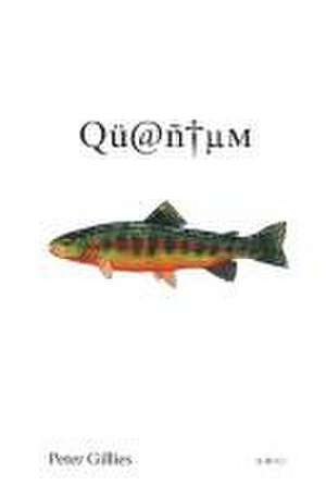 Quantum de Peter Gillies