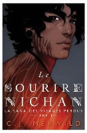 Le Sourire Nichan de C. J. Merwild