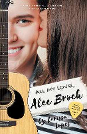 All My Love, Alec Brock de Larissa Lopes