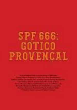 SPF 666: Gotico Provencal de Diana Campbell