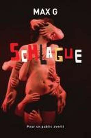 Schlague de Max G