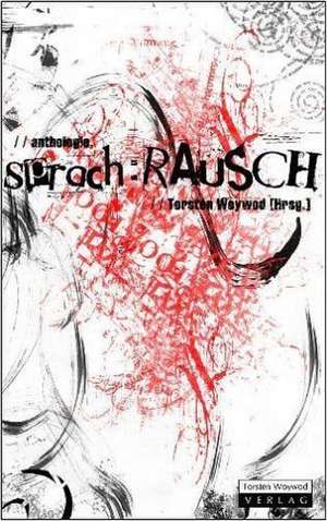 sprach:RAUSCH de Torsten Woywod