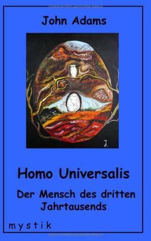 Adams, J: Homo Universalis