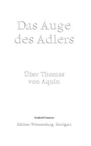 Das Auge des Adlers de Reinhold Urmetzer