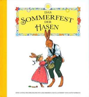 Das Sommerfest der Hasen de David Norman