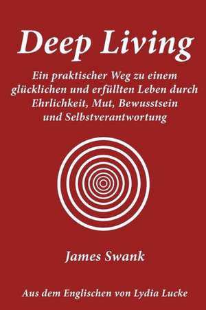 Deep Living de James Swank