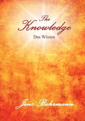 Behrmann, J: Knowledge - Das Wissen