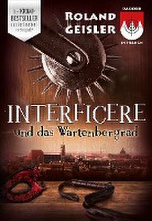 Interficere und das Wartenbergrad de Roland Geisler