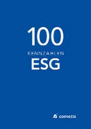 100 ESG-Kennzahlen Environmental-Social-Governance de Wolfram Heger