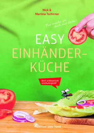 Easy Einhänderküche de Martina Tschirner