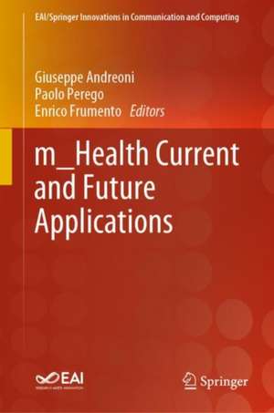 m_Health Current and Future Applications de Giuseppe Andreoni