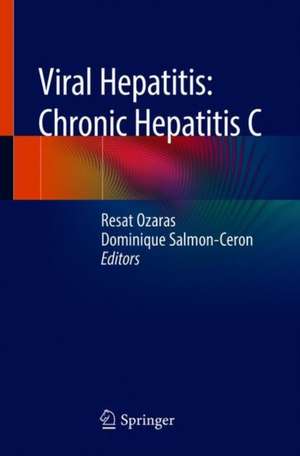 Viral Hepatitis: Chronic Hepatitis C de Resat Ozaras