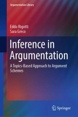 Inference in Argumentation: A Topics-Based Approach to Argument Schemes de Eddo Rigotti