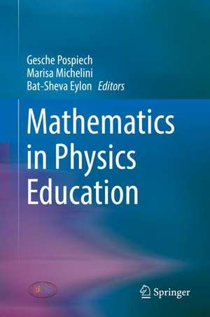 Mathematics in Physics Education de Gesche Pospiech