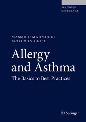 Allergy and Asthma: The Basics to Best Practices de Massoud Mahmoudi