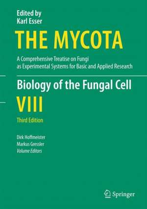 Biology of the Fungal Cell de Dirk Hoffmeister