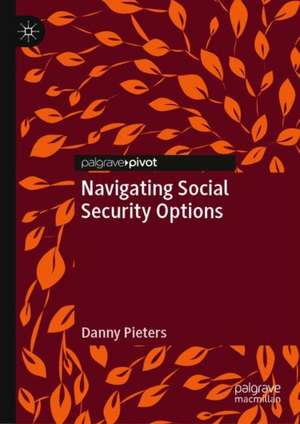 Navigating Social Security Options de Danny Pieters