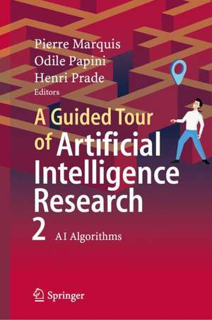 A Guided Tour of Artificial Intelligence Research: Volume II: AI Algorithms de Pierre Marquis