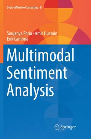 Multimodal Sentiment Analysis de Soujanya Poria