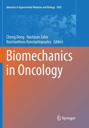 Biomechanics in Oncology de Cheng Dong